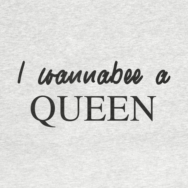 I wannabee - QUEEN by Art-Frankenberg